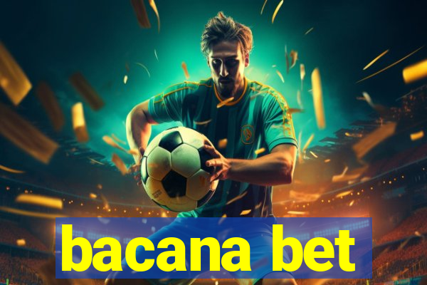 bacana bet